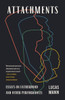 Attachments : Essays on Fatherhood and Other Performances
