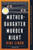 Mother-Daughter Murder Night : A Reese Witherspoon Book Club Pick