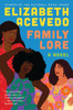 Family Lore : A Novel