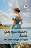 Lady Rosamond's Book Or, Dawnings of Light