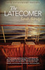 The Latecomer : 50th Anniversary Edition