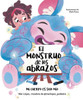El Monstruo de Los Abrazos: Un Cuento Sobre El Consentimiento, Los Límites Y El Respeto / The Hug Monster
