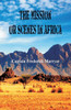 The Mission Or Scenes in Africa