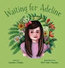 Waiting For Adeline (Hardcover)