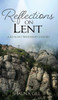 Reflections on Lent : A Reticent Wanderer's Journey