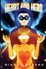 Heart And Hero (The New Heroes Series)