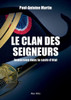 Le clan des seigneurs : immersion dans la caste d'État