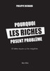 Pourquoi les riches posent problème : 20 idées reçues sur les inégalités