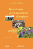 Transitions vers l'agriculture biologique : Pratiques et accompagnements pour des systèmes innovants