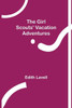 The Girl Scouts' Vacation Adventures