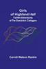 Girls of Highland Hall : Further Adventures of the Dandelion Cottagers
