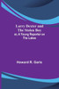 Larry Dexter and the Stolen Boy; Or, A Young Reporter on the Lakes