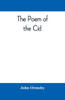 The Poem of the Cid : A Translation from the Spanish