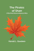 The Pirates of Shan : A Rick Brant Science-Adventure Story