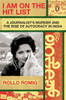 I Am on the Hit List : A Journalist's Murder and the Rise of Autocracy in India