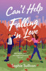 Can't Help Falling in Love : A Novel