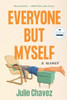 Everyone But Myself : A Memoir