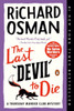 The Last Devil to Die : A Thursday Murder Club Mystery