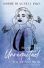 Unrequited : Poetry and Prose