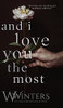 And I Love You The Most (This Love Hurts)