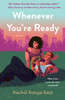 Whenever You're Ready