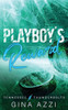 Playboy's Reward : A Fake Relationship Hockey Romance