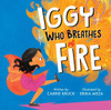 Iggy Who Breathes Fire