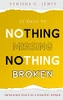 31 Days To Nothing Missing, Nothing Broken: Obtaining Peace In A Chaotic World