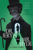 Dr. Jekyll and Mr. Hyde & Other Stories