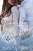 Turn of the Tides : A Small Town Enemies to Lovers Romance