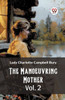 The Manoeuvring Mother Vol. 2