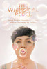 The Whimsical Rebel: Break People Pleasing Addiction Without Becoming An Asshole (Hardcover)