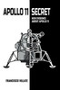 Apollo 11 Secret : New Evidence About Apollo 11