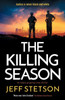 The Killing Season : A Totally Gripping Crime Thriller