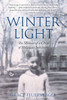 Winter Light : The Memoir of a Child of Holocaust Survivors