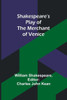 Shakespeare's Play of the Merchant of Venice