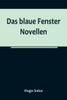 Das blaue Fenster : Novellen