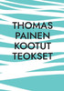 Thomas Painen Kootut Teokset
