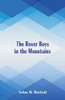 The Rover Boys In The Mountains