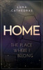 HOME : the place where i belong