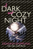 A Dark and Cozy Night