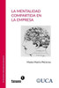La Mentalidad Compartida En La Empresa