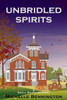 Unbridled Spirits : A Small Batch Mystery