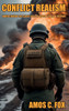 Conflict Realism : Understanding the Causal Logic of Modern War and Warfare