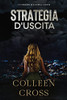 Strategia D'Uscita: Un Thriller Di Katerina Carter (I Thriller Di Katerina Carter) (Italian Edition)