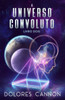 O Universo Convoluto, Livro Dois
