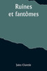 Ruines et fantômes