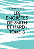 Les Enquêtes De Smith Et Hard - Tome 3 (French Edition)