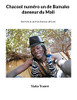 Chacool Numéro 1 De Bamako, Danseur Du Mali: Récit De La Vie D'Un Danseur Africain (French Edition)