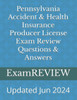 Pennsylvania Accident & Health Insurance Producer License Exam Review Questions & Answers